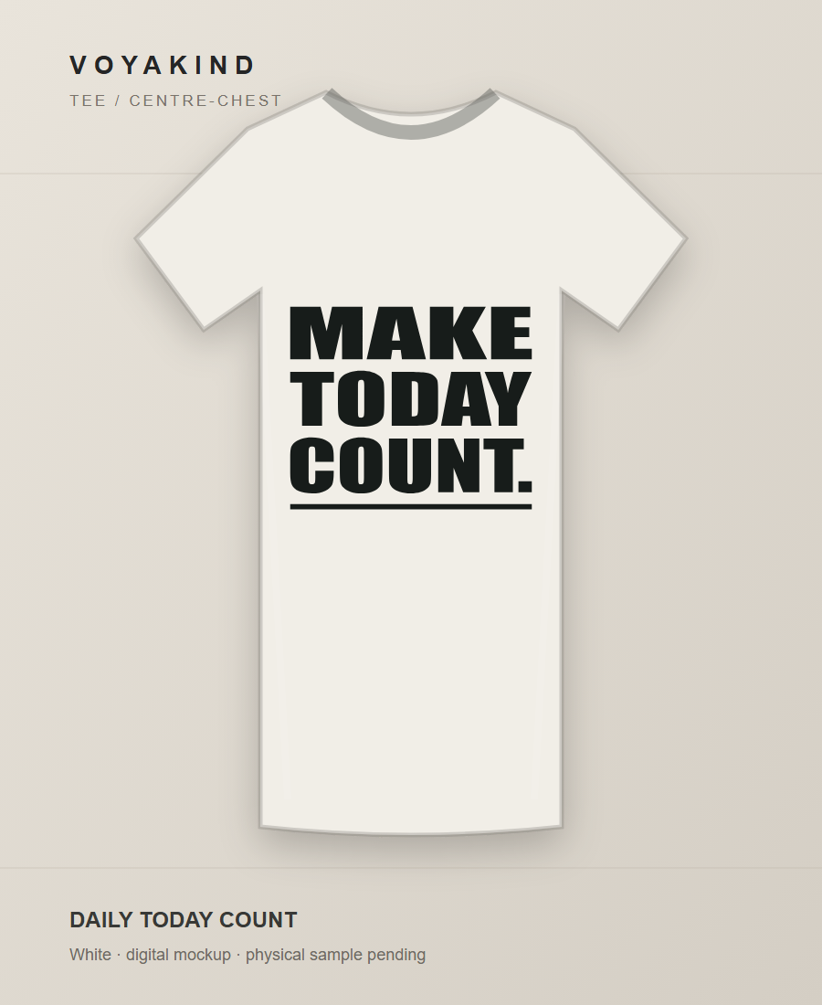 Make Today Count Tee digital garment mockup